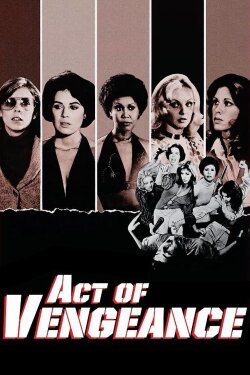 Act of Vengeance (1974) Act of Vengeance (1974)