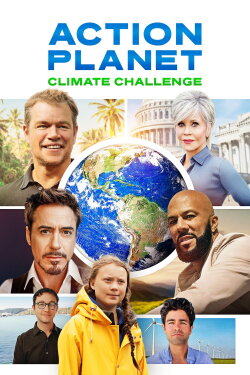 Action Planet: Meeting The Climate Challenge (2021) Action Planet: Meeting The Climate Challenge (2021)