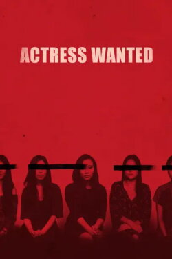 Actress Wanted (2018)