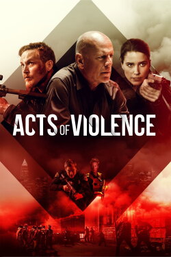 Acts of Violence (2018) Acts of Violence (2018)