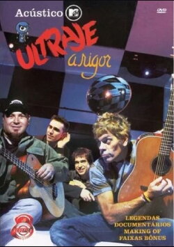 Acústico MTV: Ultraje a RIgor (2005)