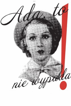 Ada, Don't Do That! (1936) Ada, Don't Do That! (1936)