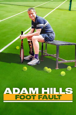 Adam Hills: Foot Fault (2024) Adam Hills: Foot Fault (2024)