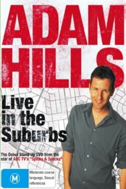 Adam Hills - Live in the Suburbs (2006) Adam Hills - Live in the Suburbs (2006)