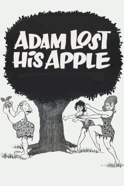 Adam Lost His Apple (1965) Adam Lost His Apple (1965)