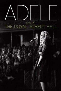 Adele: Live at the Royal Albert Hall (2011) Adele: Live at the Royal Albert Hall (2011)