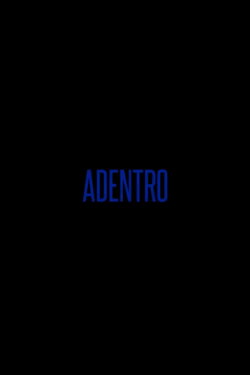 Adentro (2019)
