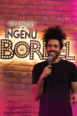 Adib Alkhalidey: Ingénu au Bordel (2018) Adib Alkhalidey: Ingénu au Bordel (2018)