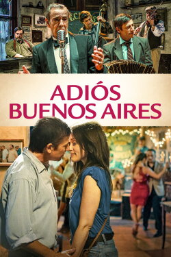 Adiós Buenos Aires (2023) Adiós Buenos Aires (2023)