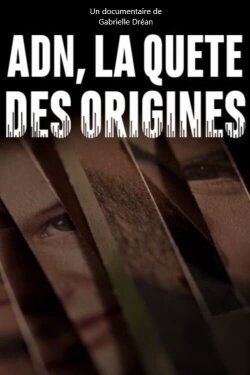 ADN, la quête des origines (2019)
