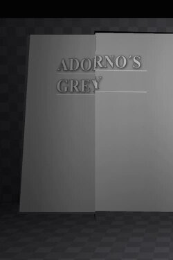 Adorno's Grey (2012)