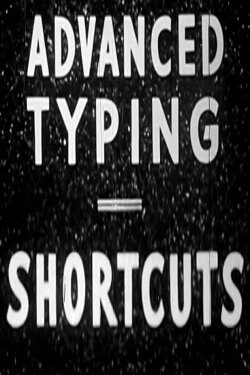 Advanced Typing - Shortcuts (1943) Advanced Typing - Shortcuts (1943)