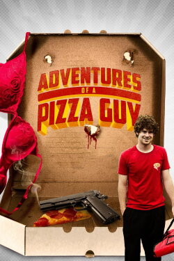 Adventures of a Pizza Guy (2015) Adventures of a Pizza Guy (2015)
