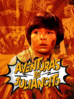 Adventures of Juliancito (1969) Adventures of Juliancito (1969)