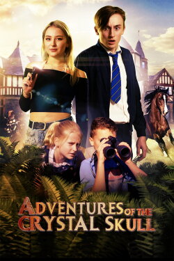 Adventures of the Crystal Skull (2022) Adventures of the Crystal Skull (2022)