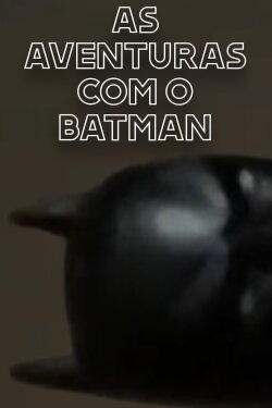 Adventures with Batman (2018) Adventures with Batman (2018)