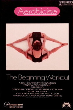 Aerobicise: The Beginning Workout (1982) Aerobicise: The Beginning Workout (1982)