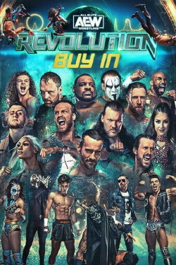 AEW Revolution 2022: The Buy-In (2022) AEW Revolution 2022: The Buy-In (2022)