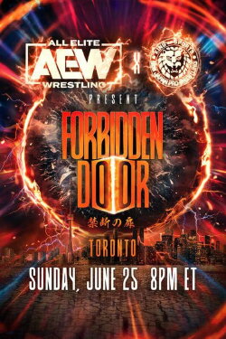 AEW x NJPW Present Forbidden Door 2023 (2023) AEW x NJPW Present Forbidden Door 2023 (2023)