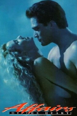 Affairs of the Heart (1994) Affairs of the Heart (1994)