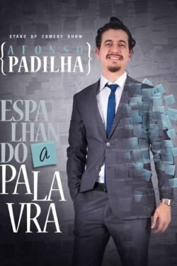 Afonso Padilha: Espalhando A Palavra (2018)