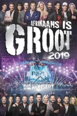 Afrikaans is Groot 2019 (2020) Afrikaans is Groot 2019 (2020)