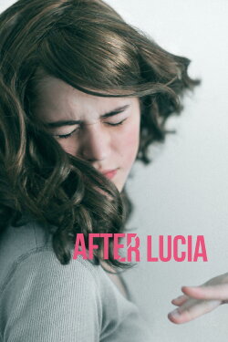 After Lucia (2012) After Lucia (2012)