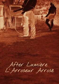 After Lumière – l'Arroseur arrosé (1974) After Lumière – l'Arroseur arrosé (1974)