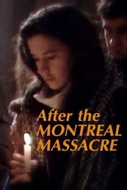 After the Montreal Massacre (1990) After the Montreal Massacre (1990)