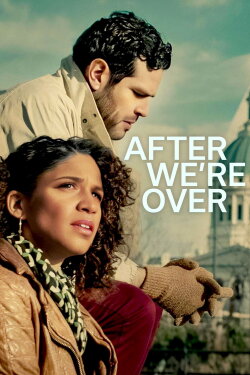 After We're Over (2021) After We're Over (2021)