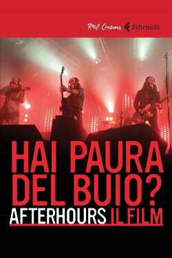 Afterhours : Are you afraid of the dark? (2014)