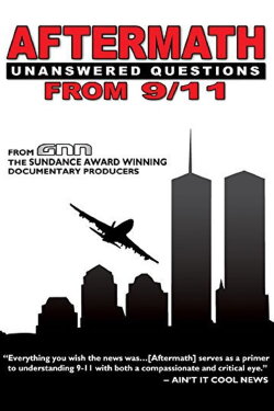 Aftermath: Unanswered Questions from 9/11 (2003) Aftermath: Unanswered Questions from 9/11 (2003)