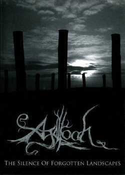 Agalloch - The Silence of Forgotten Landscapes (2009) Agalloch - The Silence of Forgotten Landscapes (2009)