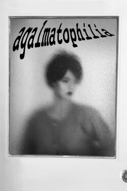 Agalmatophilia (2018) Agalmatophilia (2018)