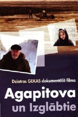 Agapitova and the Rescued (2009) Agapitova and the Rescued (2009)