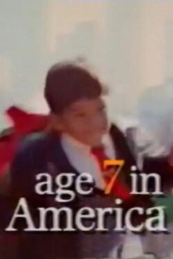 Age 7 in America (1991)