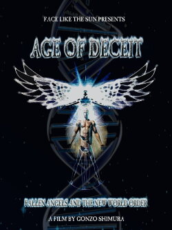 Age of Deceit: Fallen Angels and the New World Order (2012) Age of Deceit: Fallen Angels and the New World Order (2012)