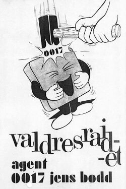 Agent 0017 Jens Bodd - Valdresraidet (1981) Agent 0017 Jens Bodd - Valdresraidet (1981)