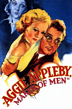 Aggie Appleby, Maker of Men (1933) Aggie Appleby, Maker of Men (1933)