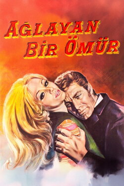 Ağlayan Bir Ömür (1968) Ağlayan Bir Ömür (1968)