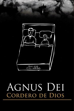 Agnus Dei: The Lamb of God (2011) Agnus Dei: The Lamb of God (2011)