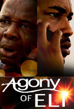 Agony of Eli (2015) Agony of Eli (2015)