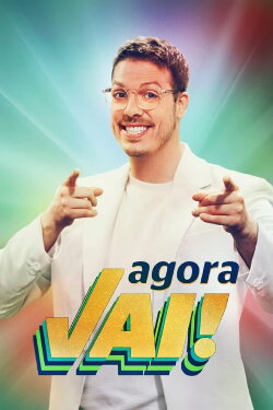 Agora Vai! (2023) Agora Vai! (2023)