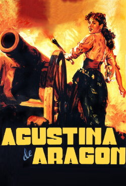 Agustina of Aragon (1950) Agustina of Aragon (1950)