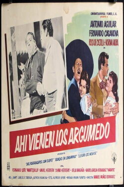 Ahí vienen los Argumedo (1962) Ahí vienen los Argumedo (1962)