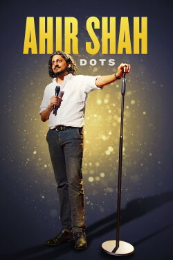 Ahir Shah: Dots (2021) Ahir Shah: Dots (2021)