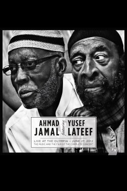Ahmad Jamal featuring Yusef Lateef – Live at the Olympia (2012) Ahmad Jamal featuring Yusef Lateef – Live at the Olympia (2012)
