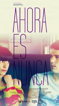 Ahora es nunca (2014) Ahora es nunca (2014)