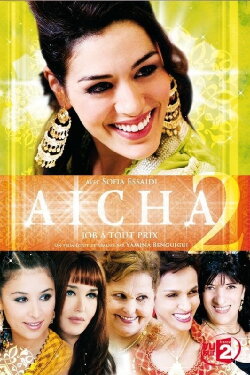 Aïcha : Job à tout prix (2011) Aïcha : Job à tout prix (2011)