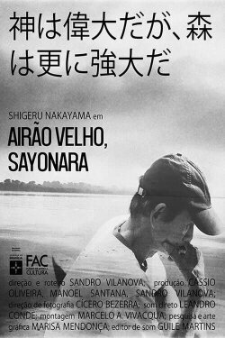 Airão Velho, sayonara (2020) Airão Velho, sayonara (2020)